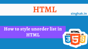 Read more about the article How to style unorder list in HTML